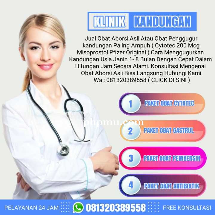 Wa : 081320389558 Obat Aborsi Asli, Obat Penggugur Kandungan, Obat Cytotec Asli
